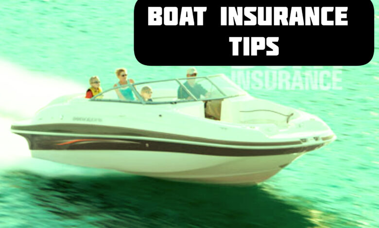 Boat Insurance Tips You Should Know