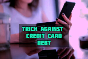 The Hidden Trick Against Credit Card Debt