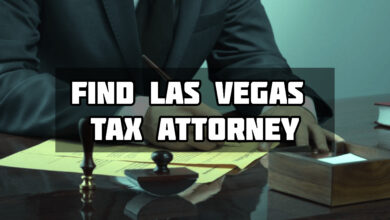 4 Tips On Finding A Las Vegas Tax Attorney On The Internet