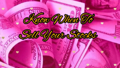 Know When To Sell Your Stocks