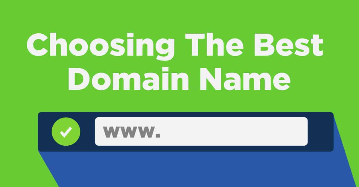 Selecting the Best Domain Name