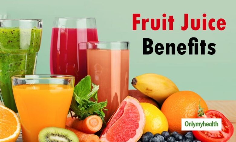 Benefits Of Fruit Juices