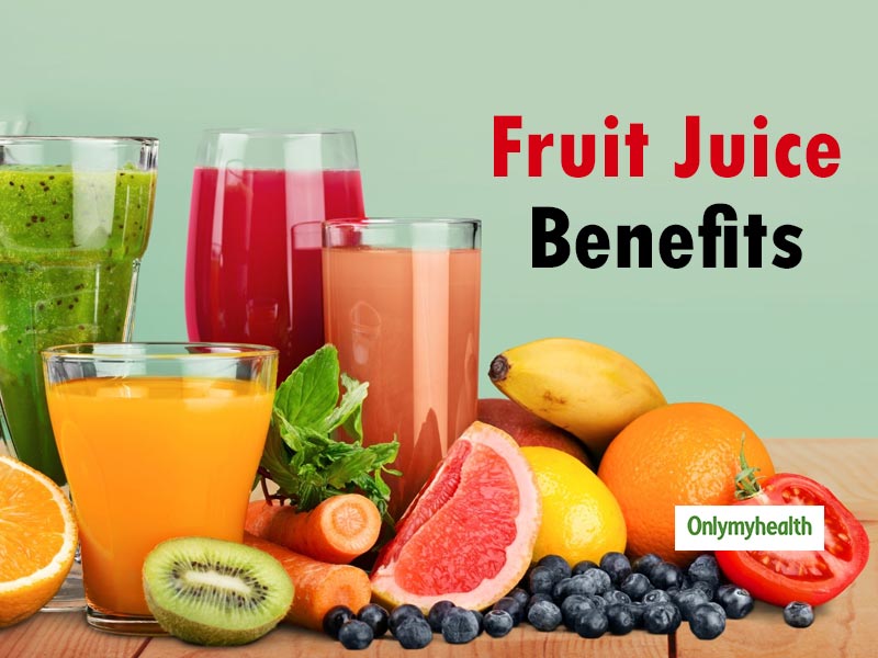 Benefits Of Fruit Juices