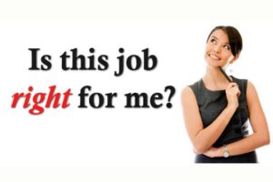 How To Know The Right Job For Yourself