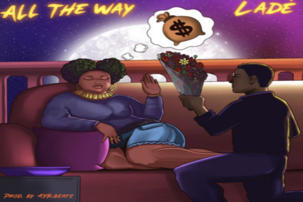 Lade all the way lyrics