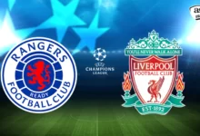 WATCH LIVE : Rangers VS Liverpool (Uefa Champions League)